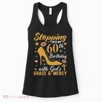 Stepping Into My 60th Birthday With Gods Grace And Mercy Women's Tank Top thumb 0