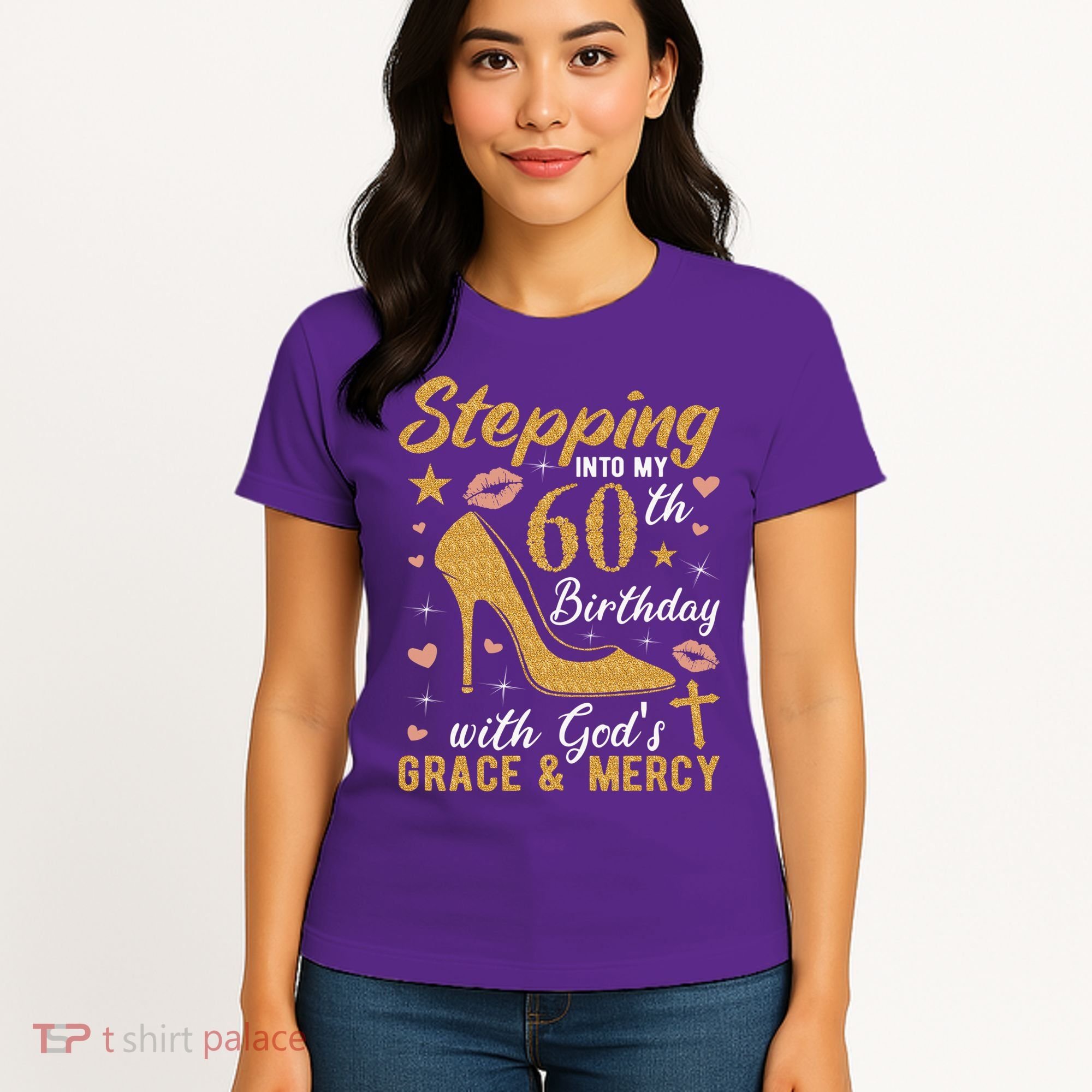 Stepping Into My 60th Birthday With Gods Grace And Mercy Women's T-Shirt