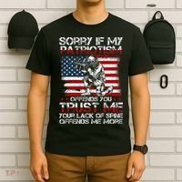 Sorry If My Patriotism Offends You Patriotic Us Flag T-Shirt thumb 6