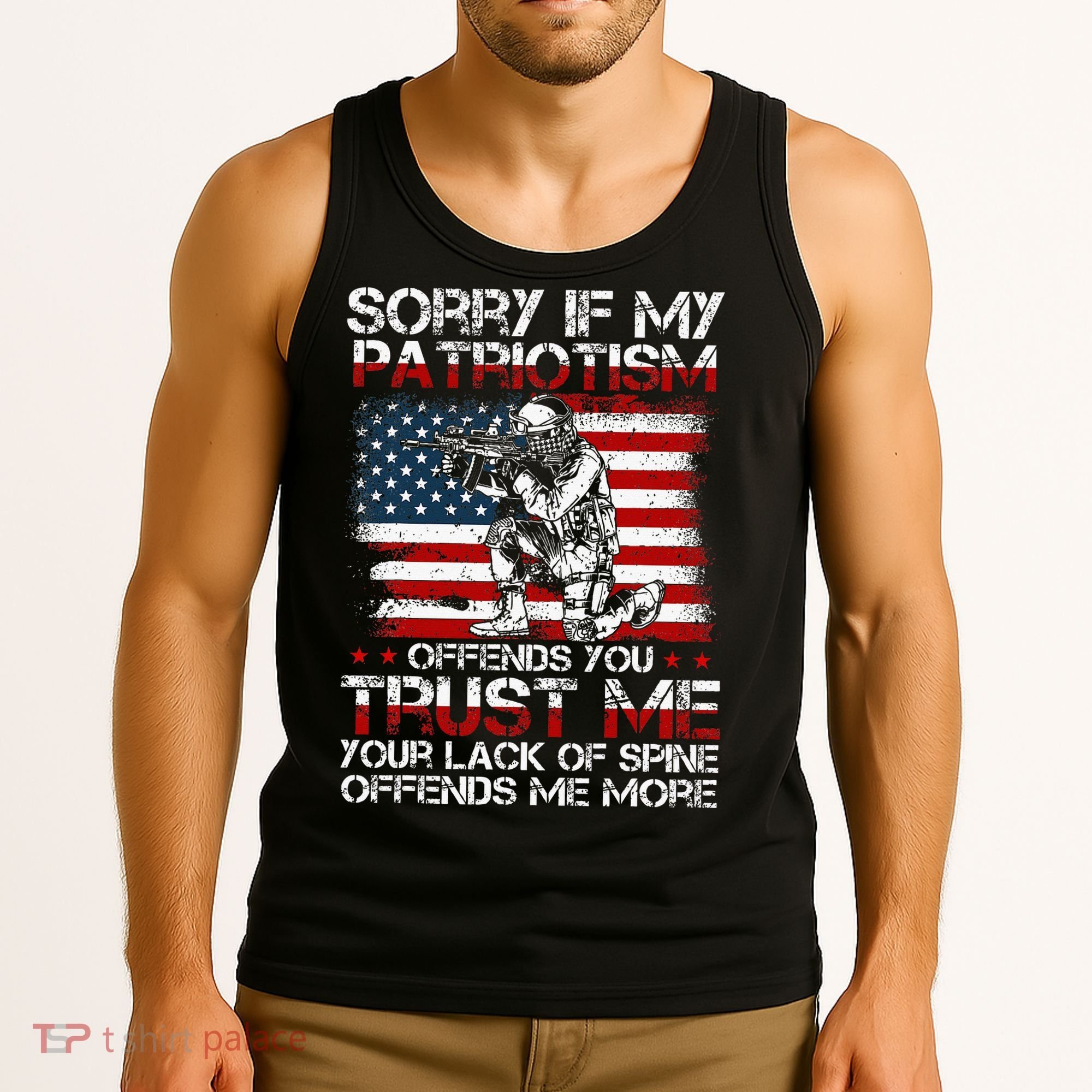 Sorry If My Patriotism Offends You Patriotic Us Flag Tank Top