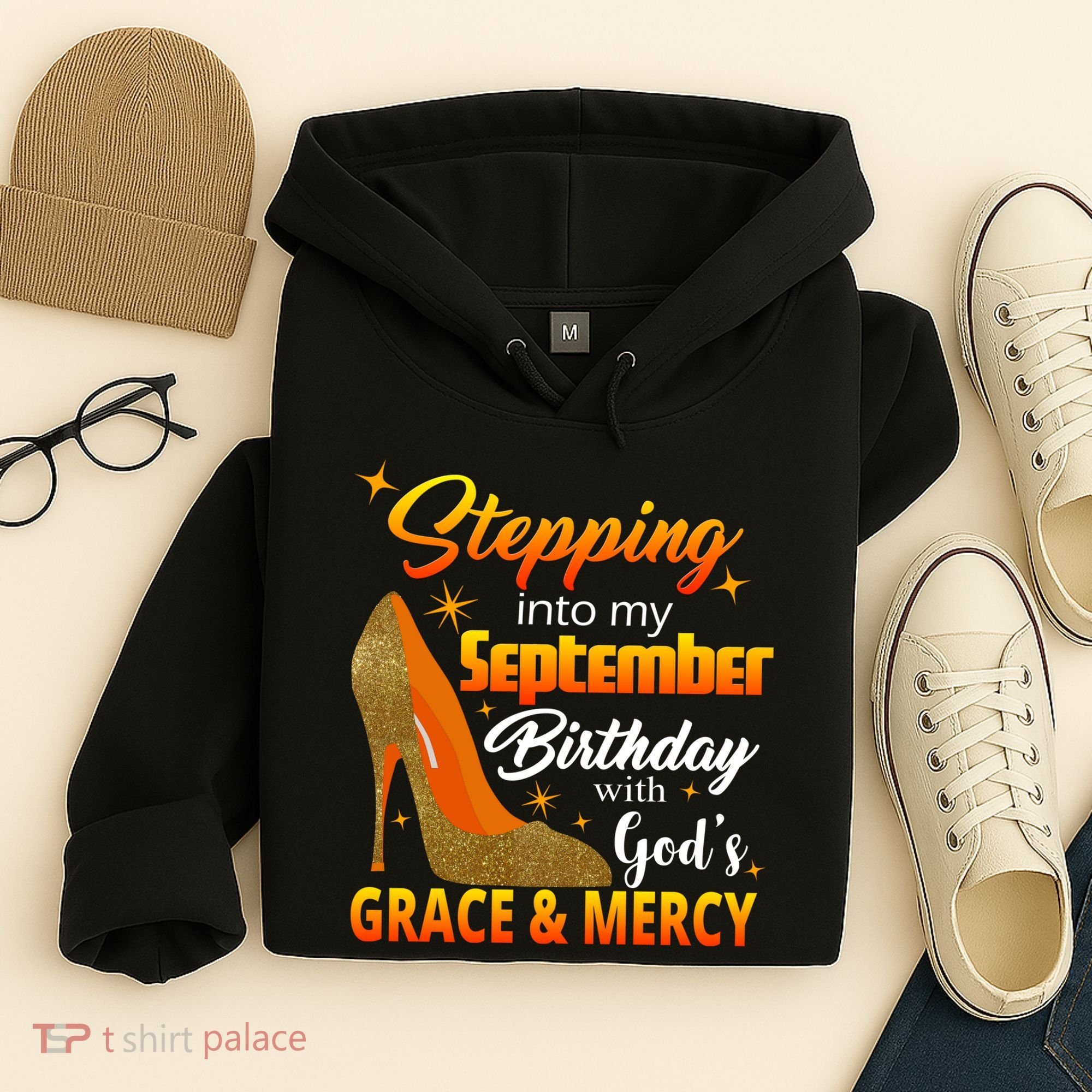 Stepping Into My September Birthday With God's Grace And Mercy Hoodie