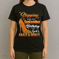 Stepping Into My September Birthday With God's Grace And Mercy T-Shirt thumb 4