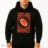 Sorry IM My BrotherS Biggest Fan Hoodie thumb 2