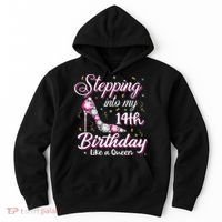 Stepping Into My 14th Birthday Like A Queen Happy Bday To Me Hoodie thumb 0