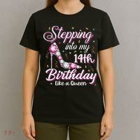 Stepping Into My 14th Birthday Like A Queen Happy Bday To Me T-Shirt thumb 4