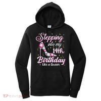 Stepping Into My 14th Birthday Like A Queen Happy Bday To Me Women's Hoodie thumb 0