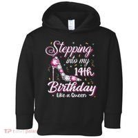 Stepping Into My 14th Birthday Like A Queen Happy Bday To Me Toddler Hoodie thumb 0