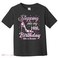 Stepping Into My 14th Birthday Like A Queen Happy Bday To Me Toddler T-Shirt thumb 0
