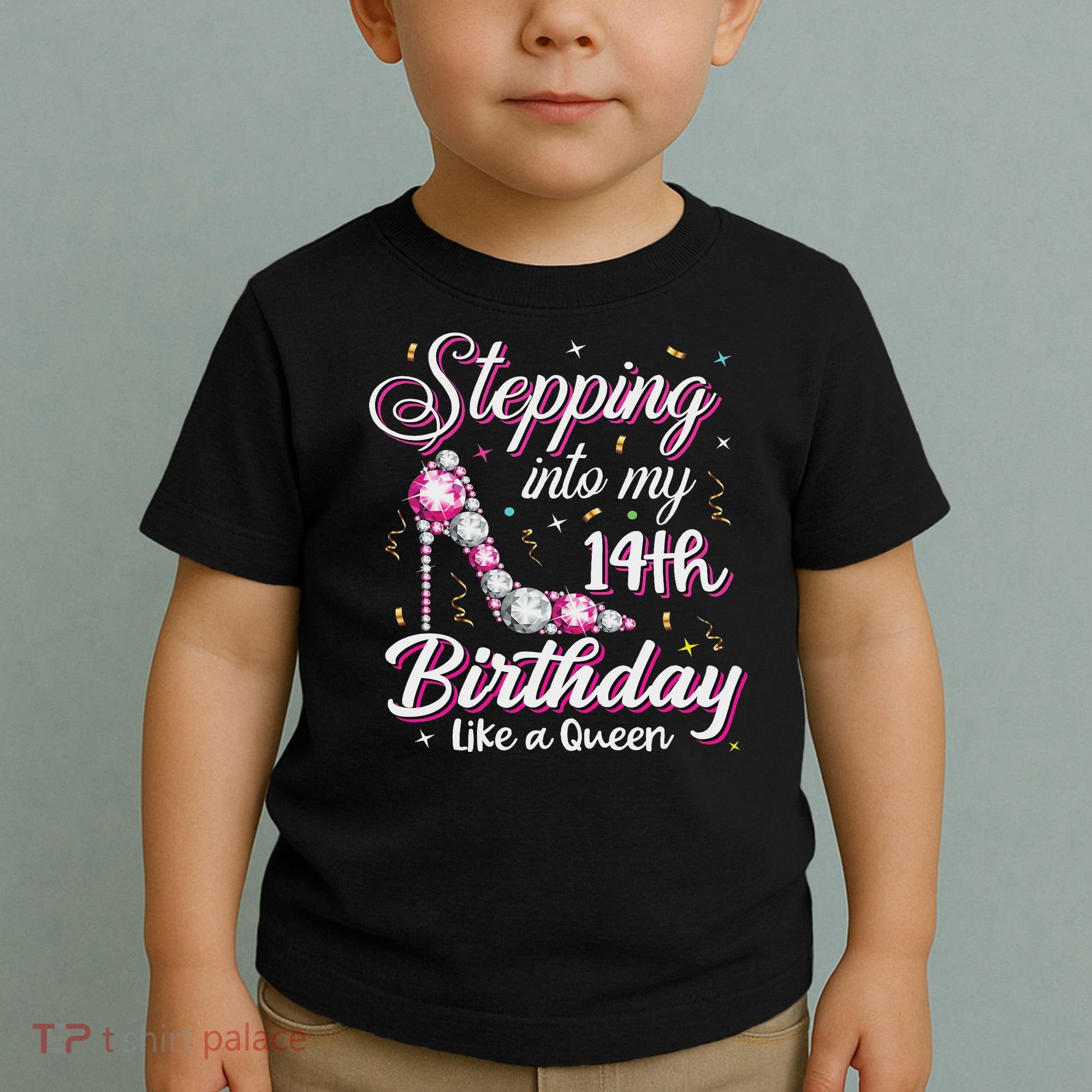 Stepping Into My 14th Birthday Like A Queen Happy Bday To Me Toddler T-Shirt