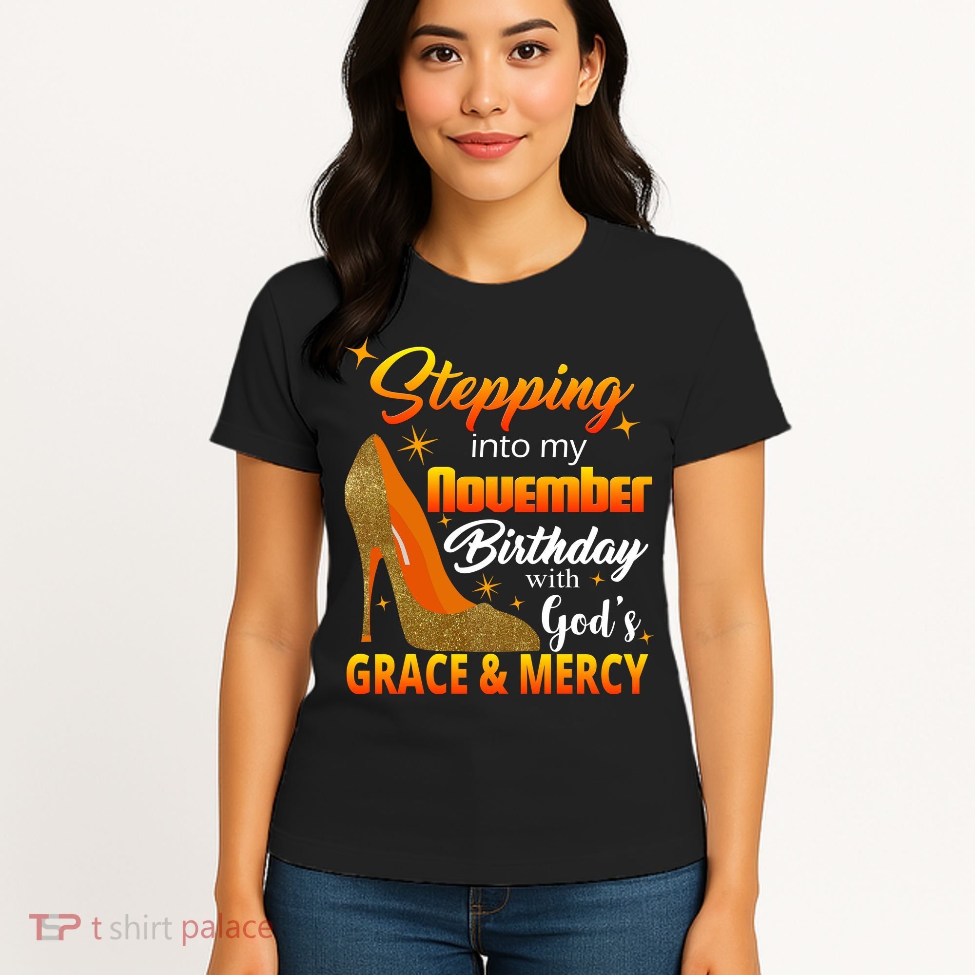 Stepping Into My November Birthday With God's Grace And Mercy Women's T-Shirt