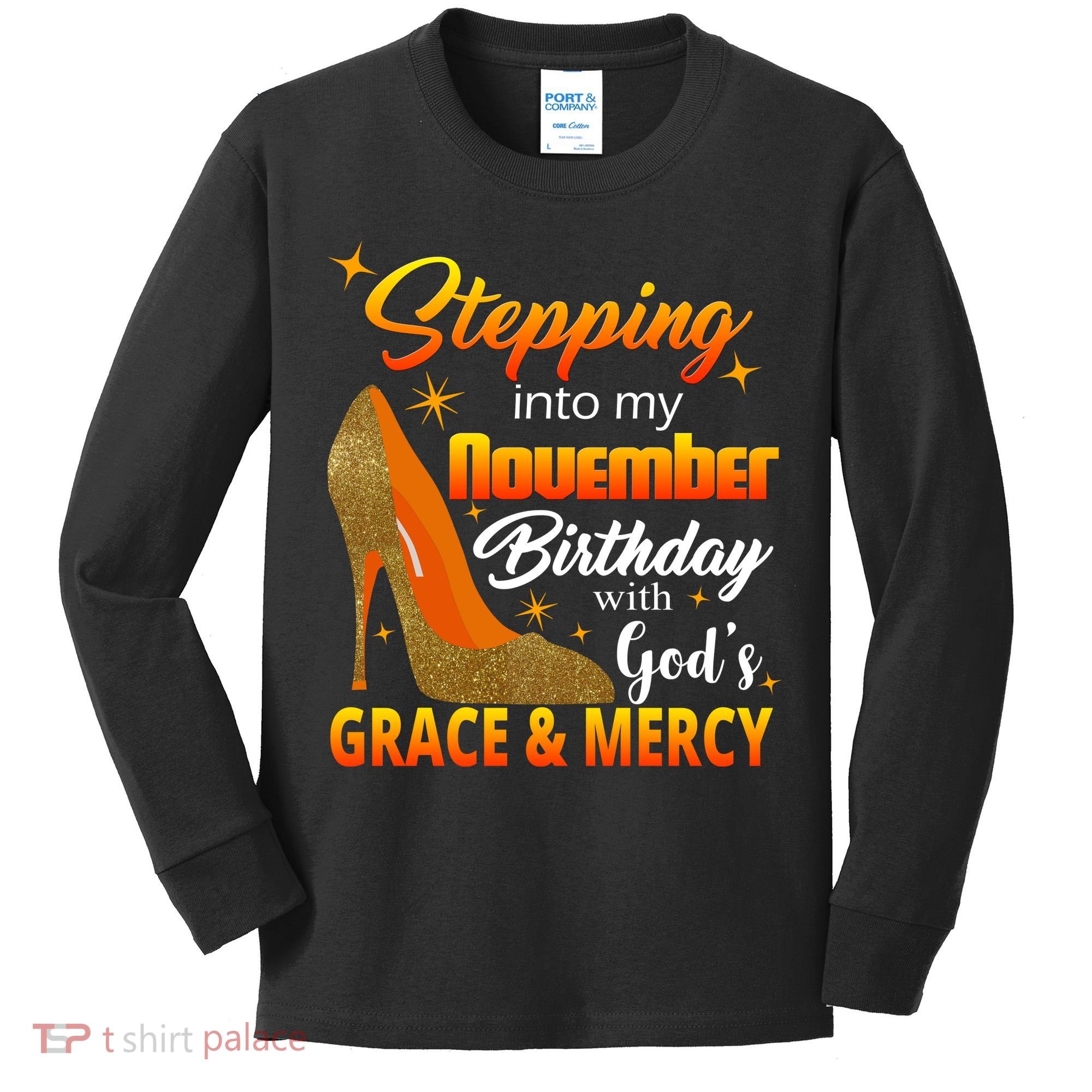 Stepping Into My November Birthday With God's Grace And Mercy Kids Long Sleeve Shirt