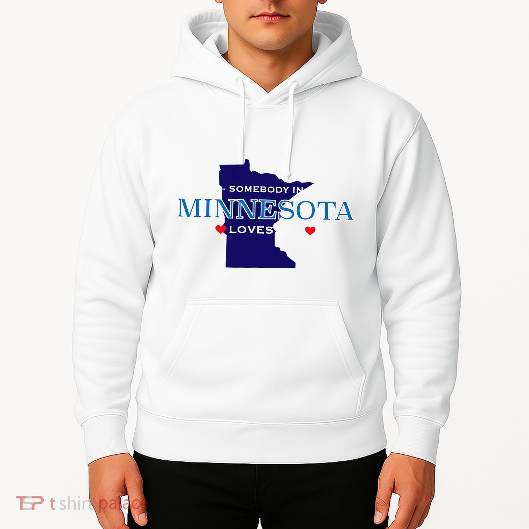 Someone In Minnesota Loves Me Hoodie