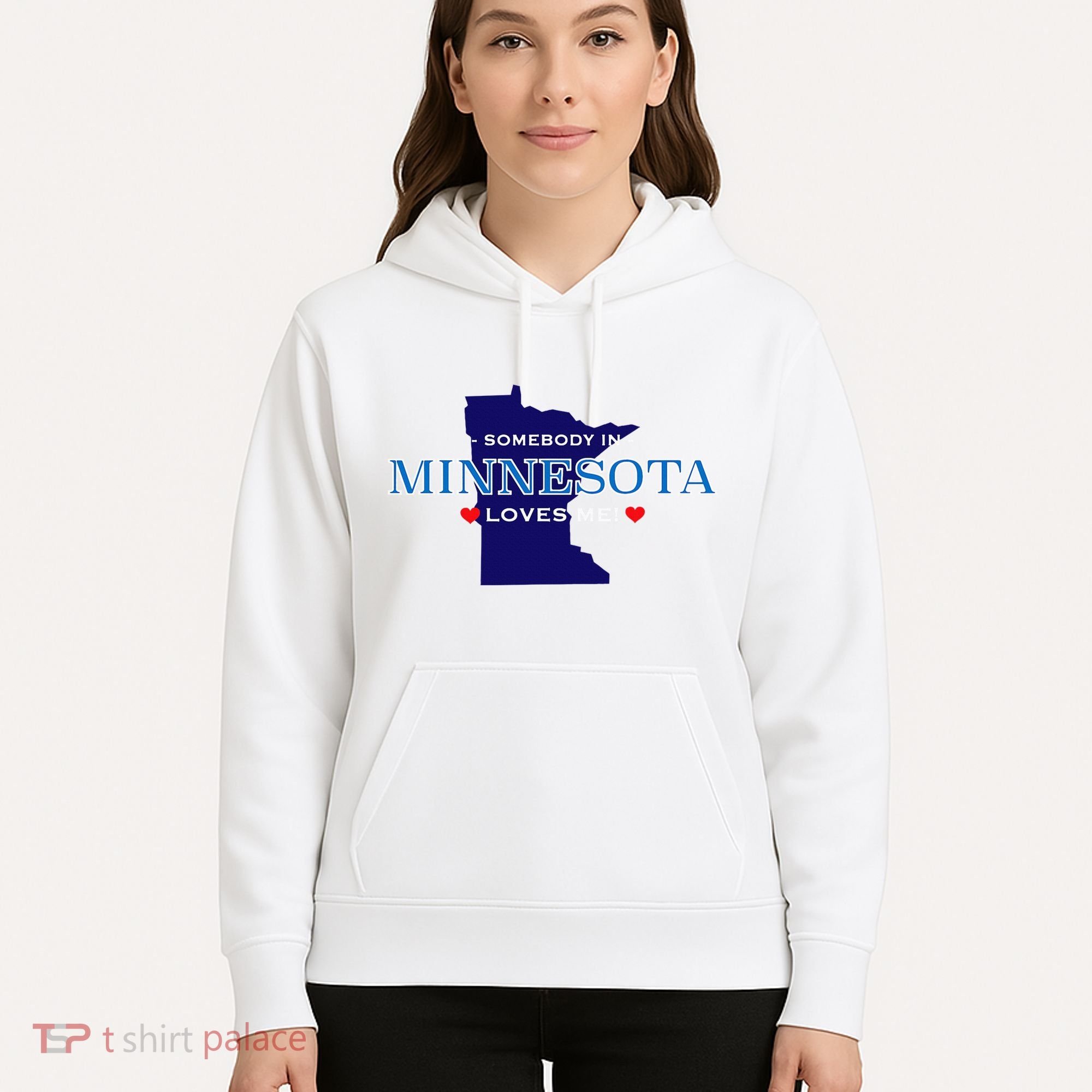 Someone In Minnesota Loves Me Hoodie