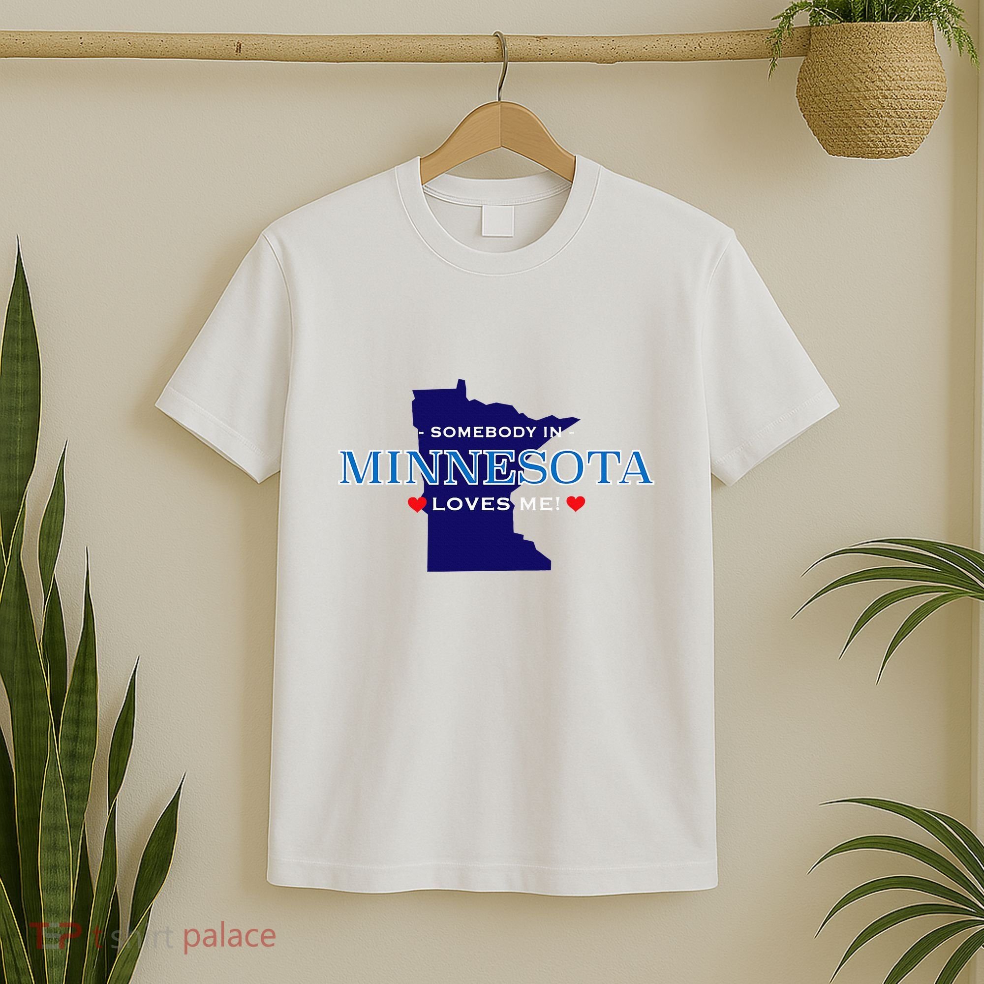 Someone In Minnesota Loves Me T-Shirt