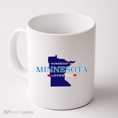 Someone In Minnesota Loves Me Coffee Mug
