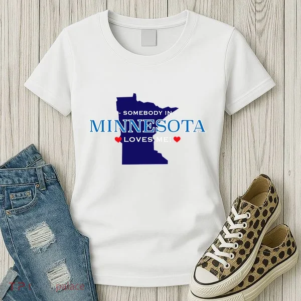 Someone In Minnesota Loves Me Women's T-Shirt