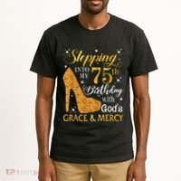 Stepping into my 75th birthday with God's grace & Mercy Tee Tall T-Shirt thumb 2