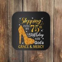 Stepping into my 75th birthday with God's grace & Mercy Tee Coaster thumb 0