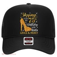 Stepping into my 75th birthday with God's grace & Mercy Tee Hat thumb 0