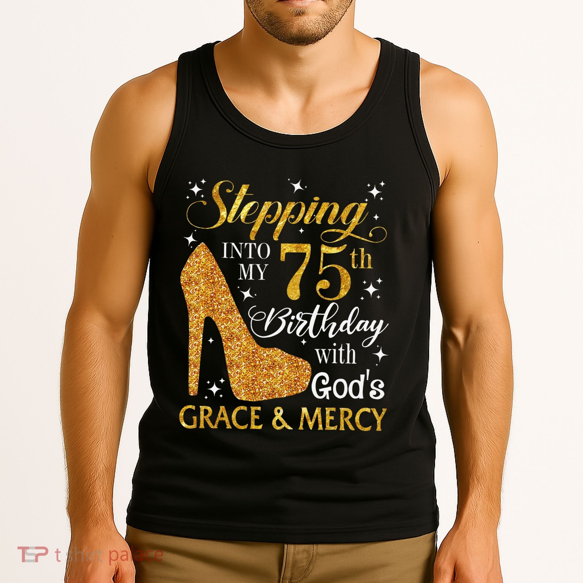 Stepping into my 75th birthday with God's grace & Mercy Tee Tank Top