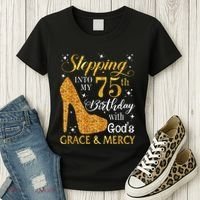 Stepping into my 75th birthday with God's grace & Mercy Tee Women's T-Shirt thumb 3