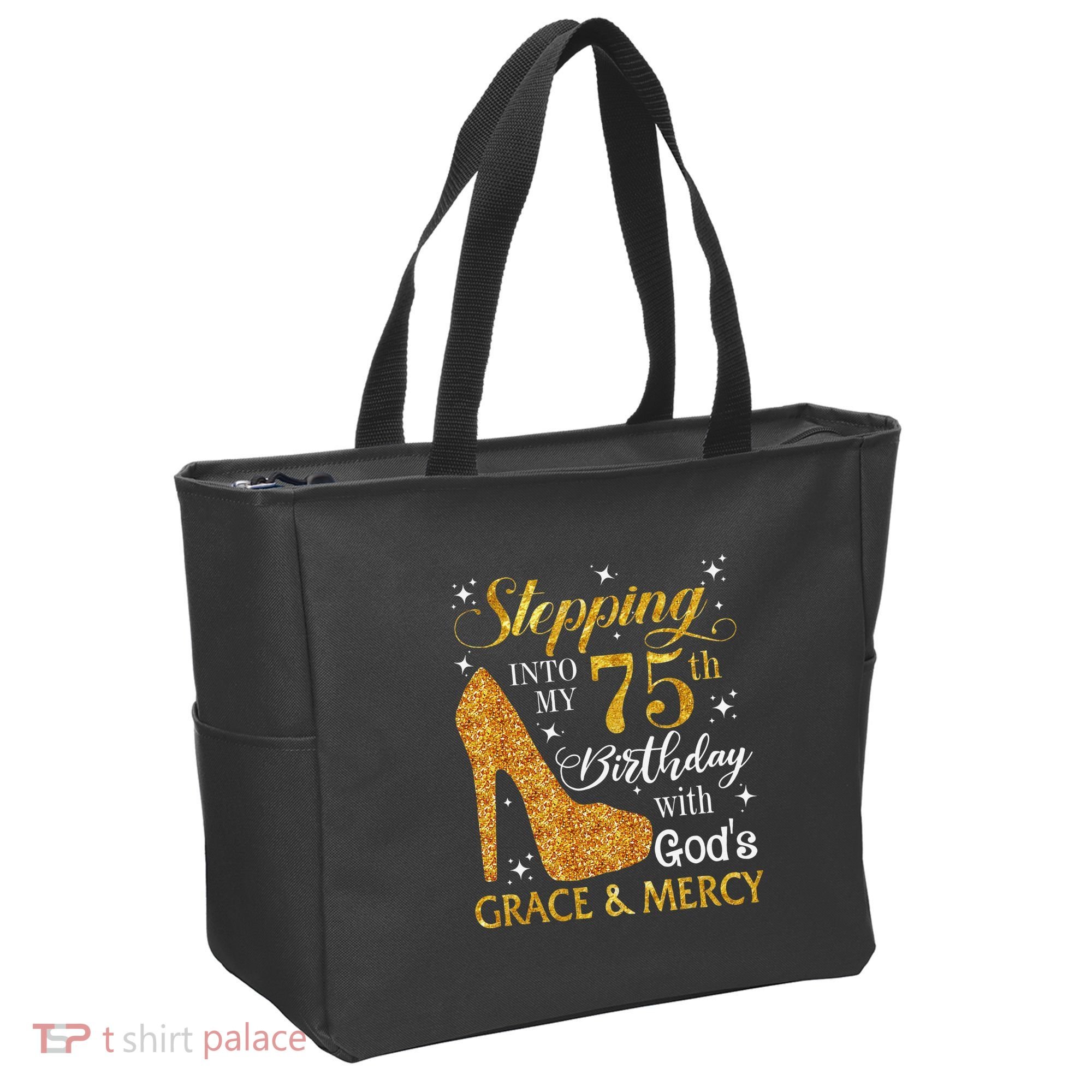 Stepping into my 75th birthday with God's grace & Mercy Tee Tote Bag