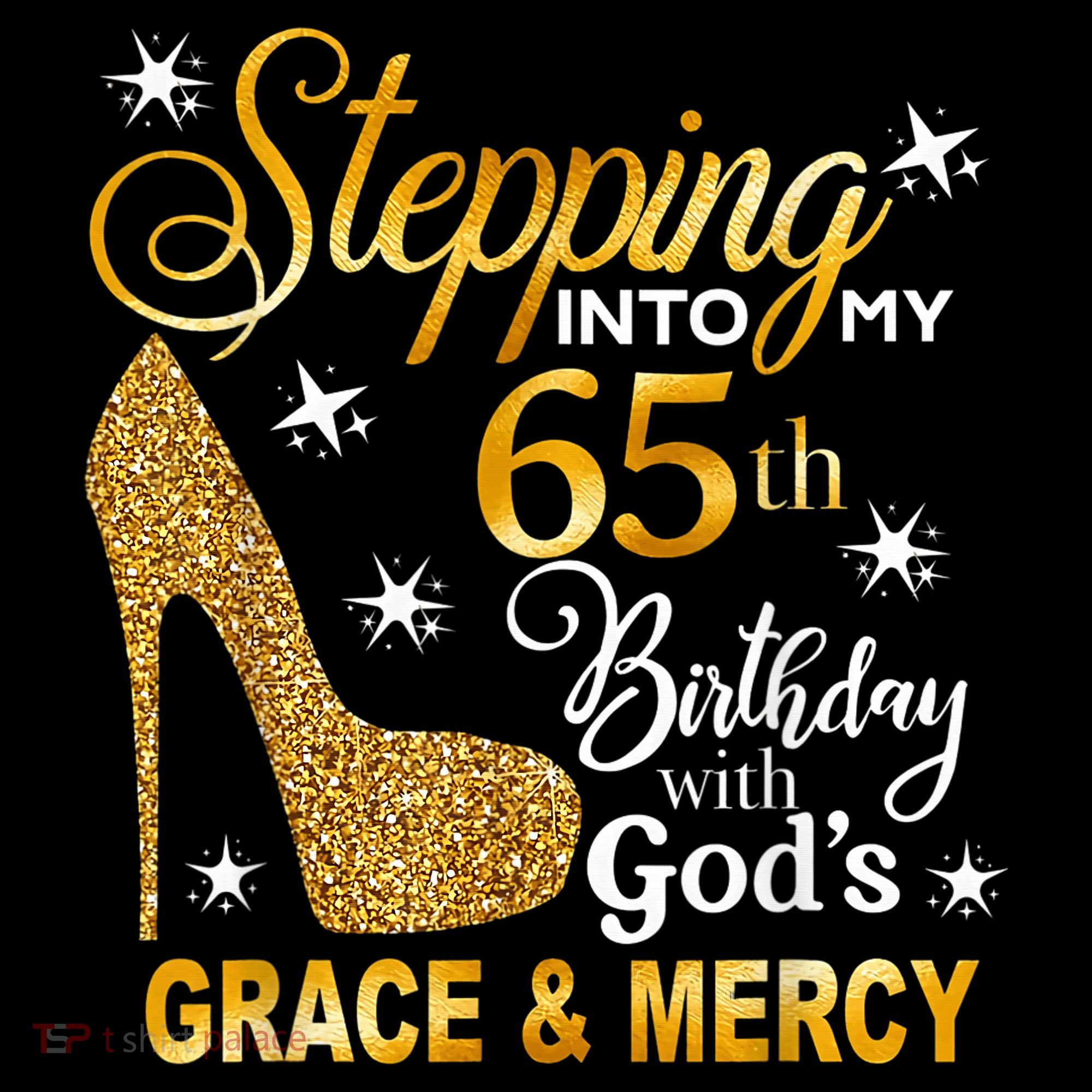 Stepping into my 65th birthday with God's grace & Mercy Women's Hoodie
