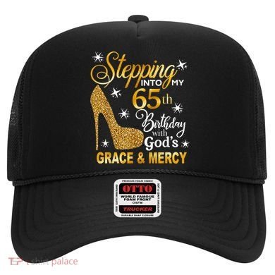 Stepping into my 65th birthday with God's grace & Mercy Hat