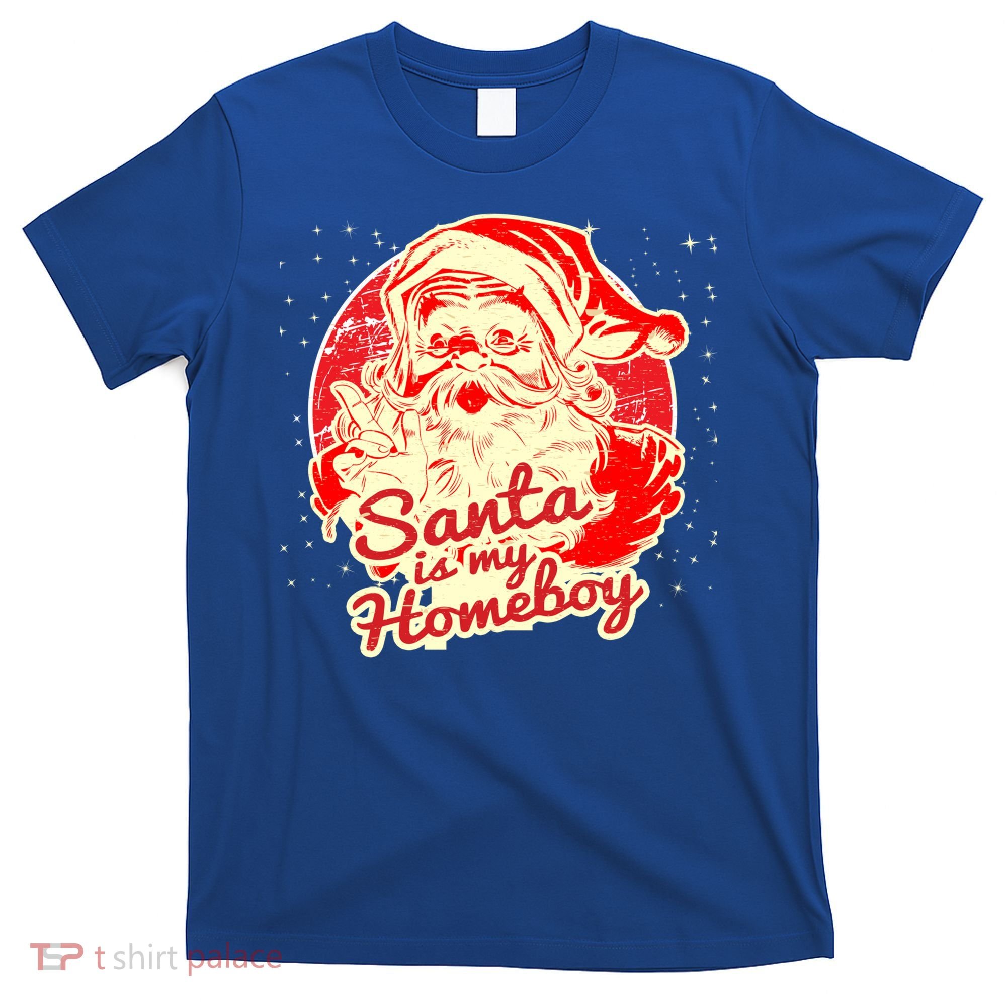 Santa Is My Homeboy Retro Vintage Santa Claus Gift T-Shirt
