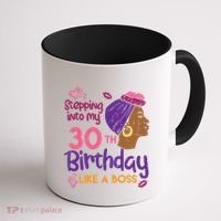 Stepping Into My 30th Birthday Melanin Black Gift Coffee Mug thumb 1