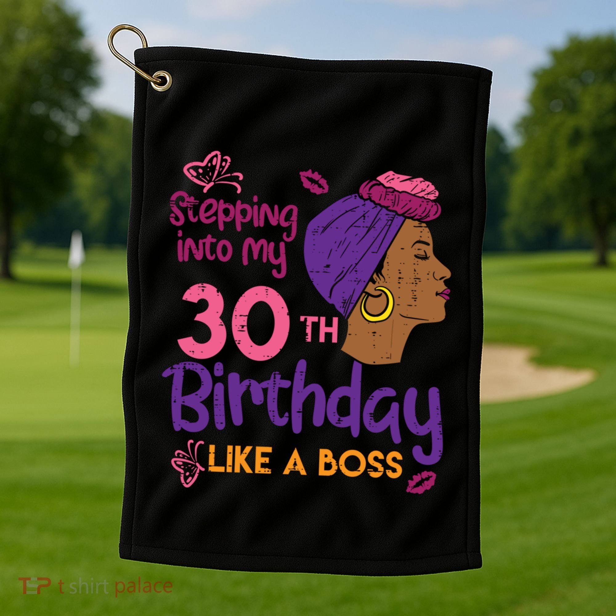 Stepping Into My 30th Birthday Melanin Black Gift Golf Towel