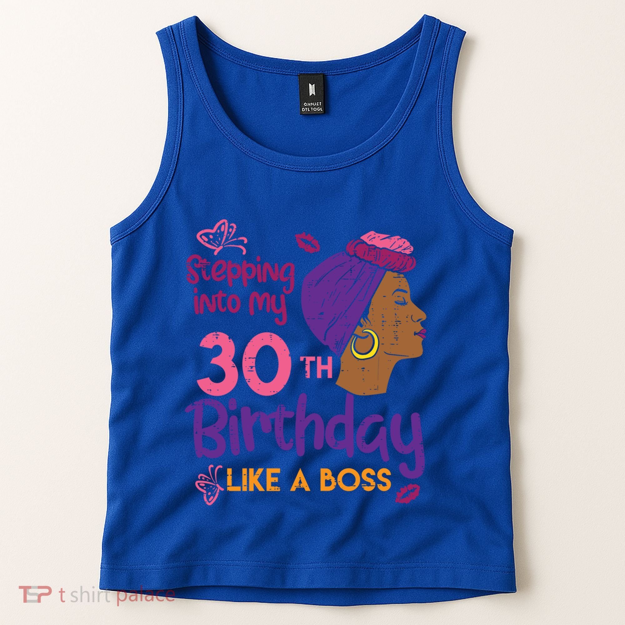 Stepping Into My 30th Birthday Melanin Black Gift Tank Top