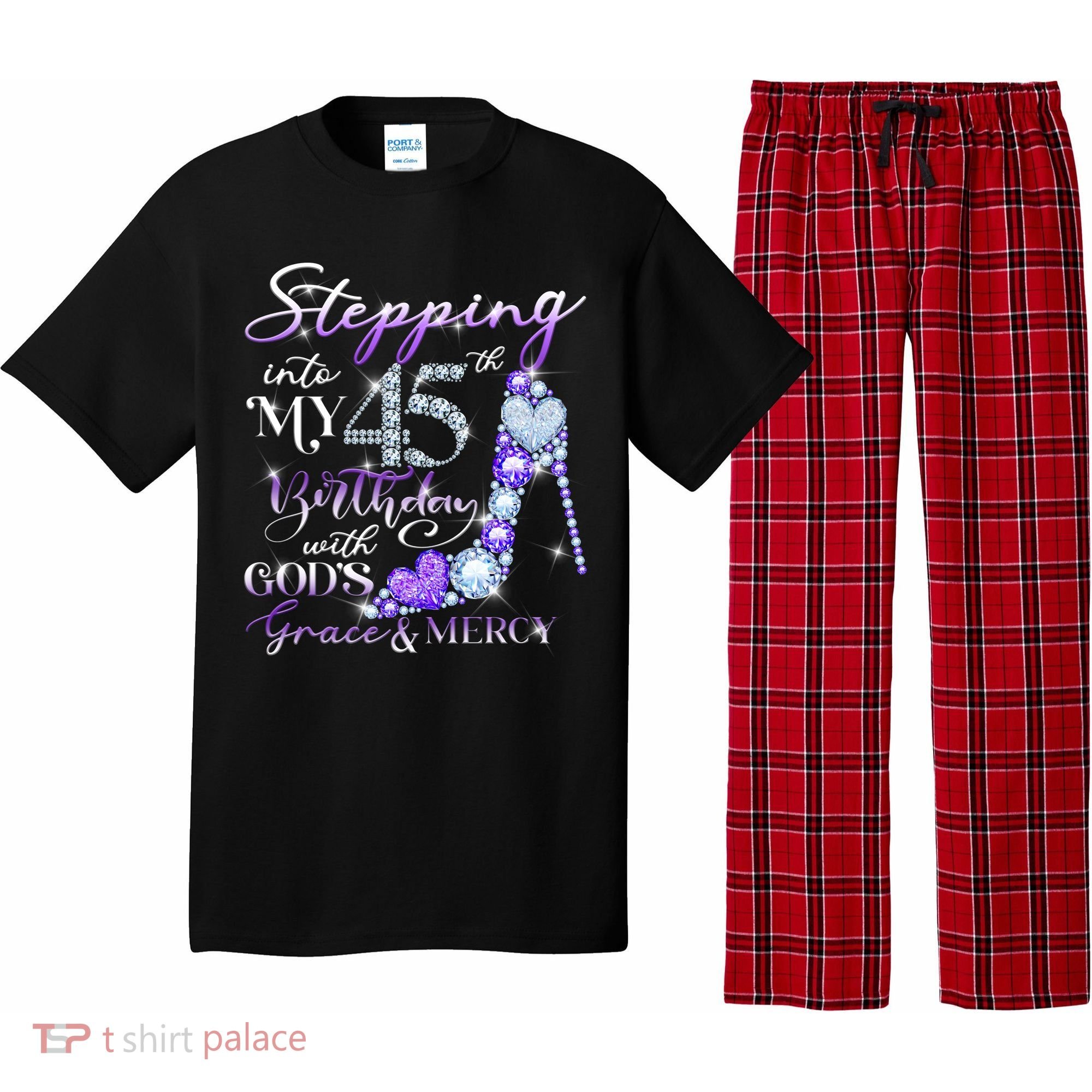 Stepping into my 45th birthday with God's grace & Mercy Pajama Set