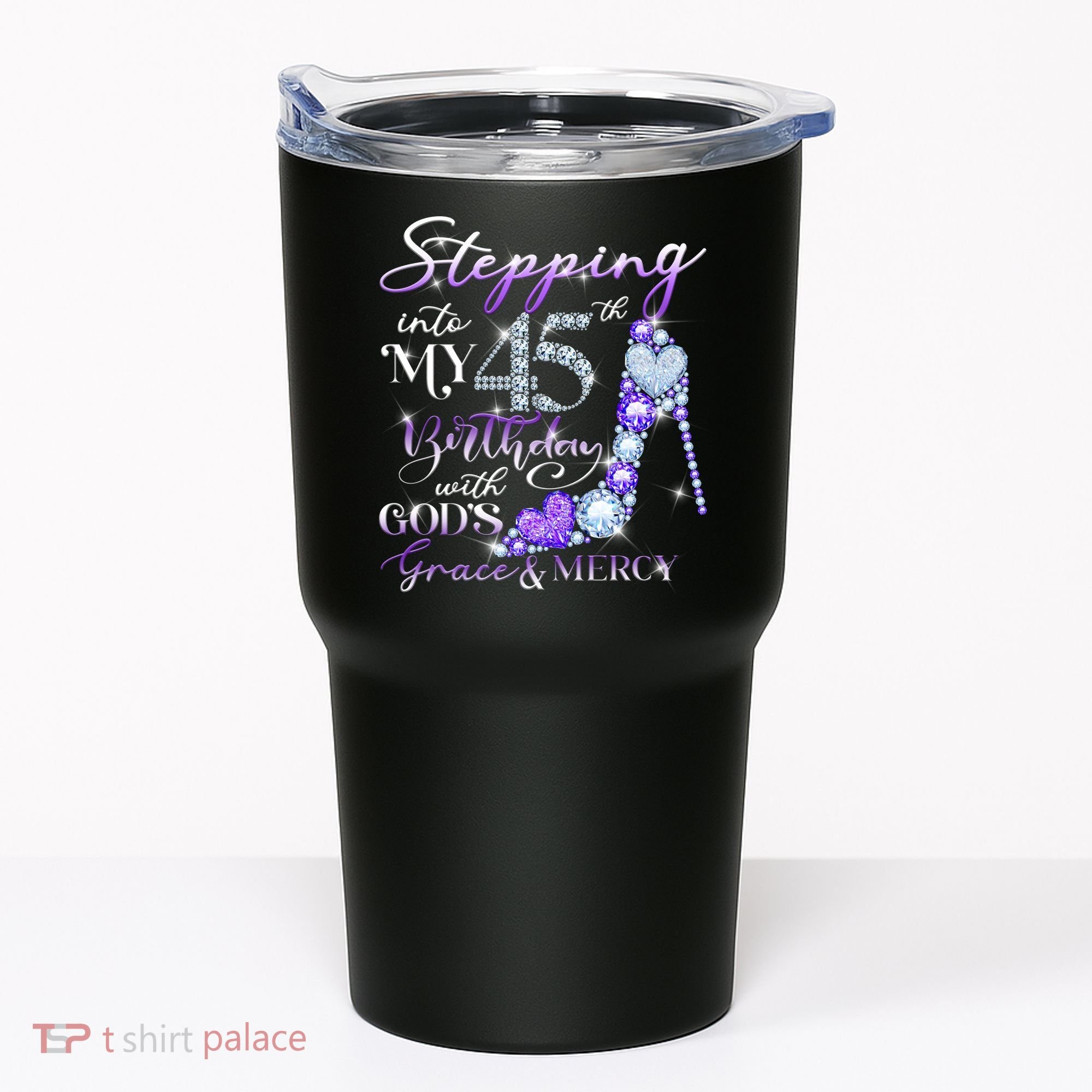 Stepping into my 45th birthday with God's grace & Mercy Tumbler