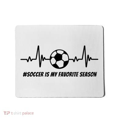 Soccer Is My Favorite Season Mousepad