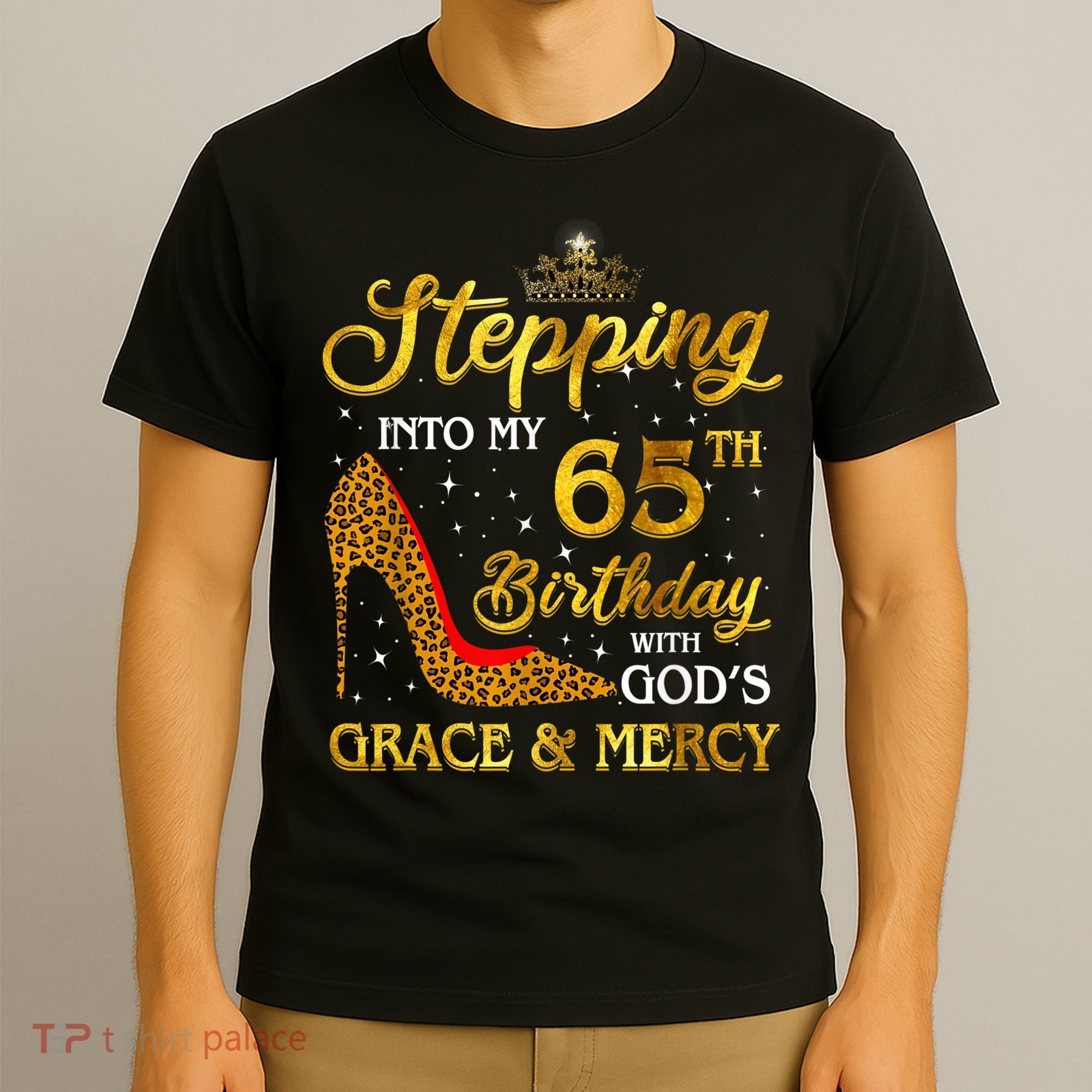 Stepping Into My 65th Birthday Gift Girl Wo 65 Year Old T-Shirt