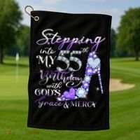 Stepping into my 55th birthday with God's grace & Mercy Golf Towel thumb 1