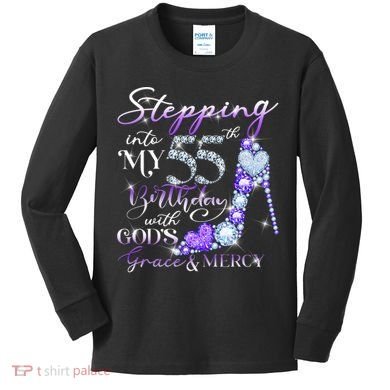 Stepping into my 55th birthday with God's grace & Mercy Kids Long Sleeve Shirt