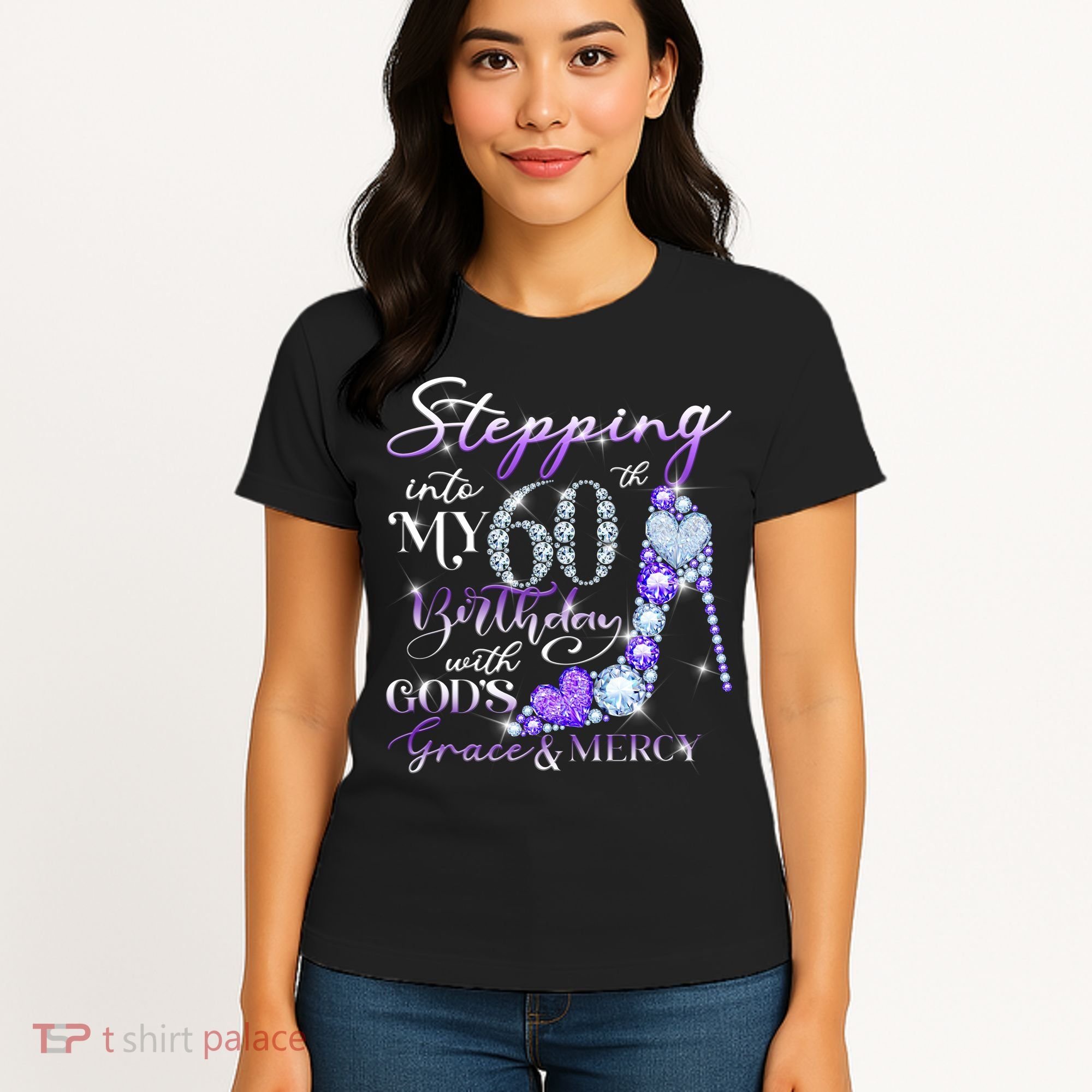 Stepping into my 60th birthday with God's grace & Mercy Women's T-Shirt
