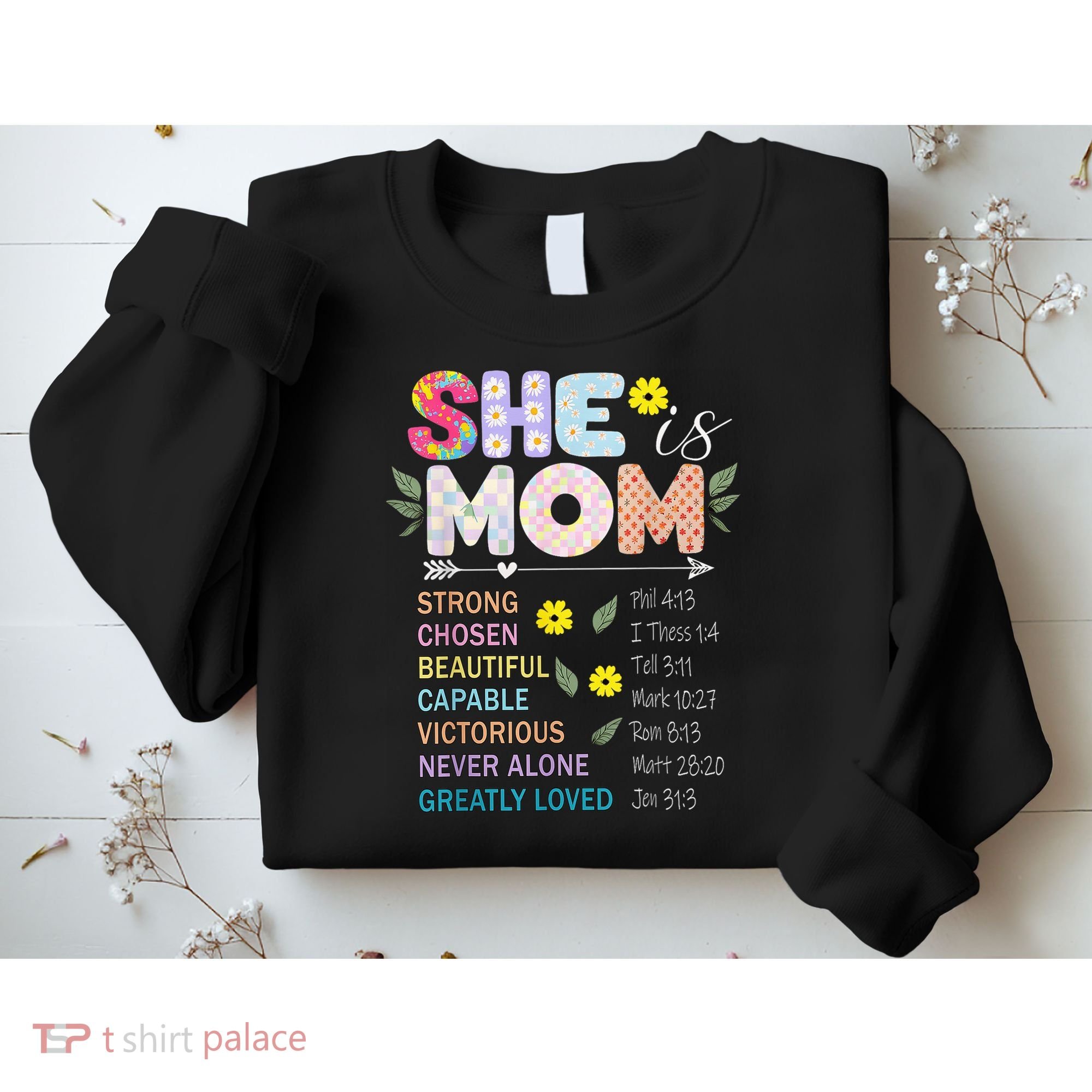 She Is Mom Christian Jesus Mother'S Day Flower Blessed Mom Sweatshirt