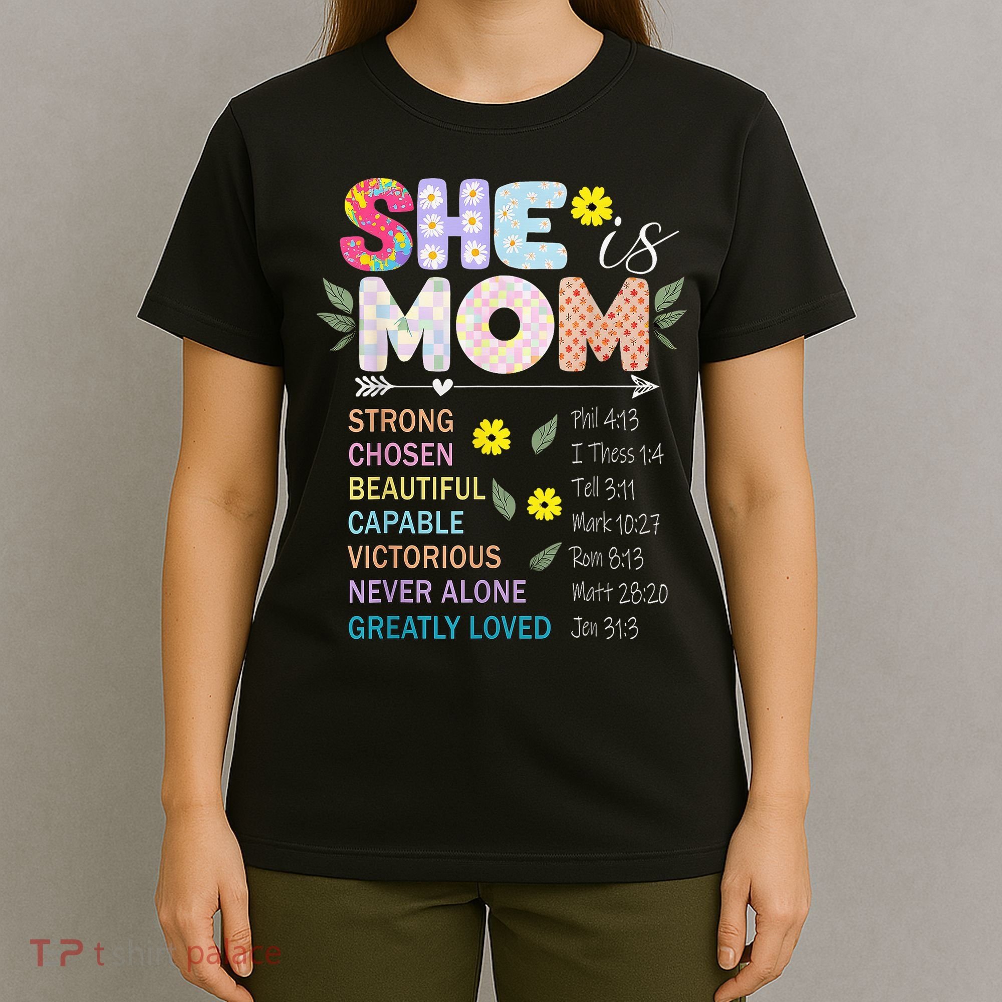 She Is Mom Christian Jesus Mother'S Day Flower Blessed Mom T-Shirt