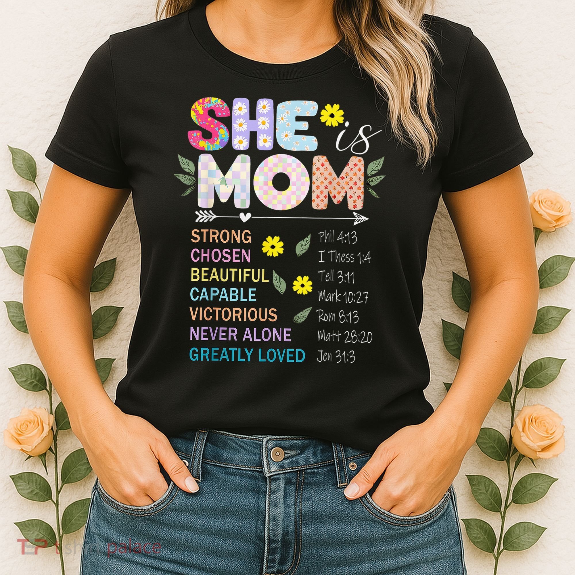 She Is Mom Christian Jesus Mother'S Day Flower Blessed Mom Women's T-Shirt