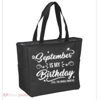September Is My Birthday Yes The Whole Month Birthday Tote Bag thumb 2