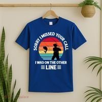 Sorry I Missed Your Call I Was On The Other Line Fishing T-Shirt thumb 2