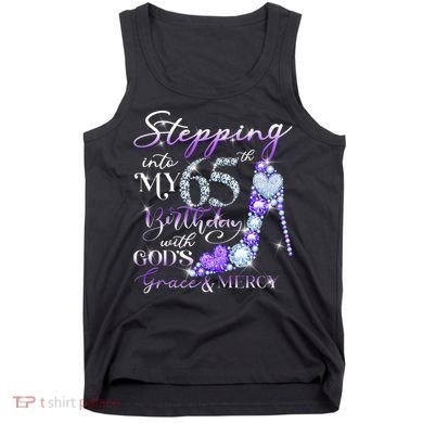 Stepping into my 65th birthday with God's grace & Mercy Tank Top