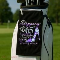 Stepping into my 65th birthday with God's grace & Mercy Golf Towel thumb 2