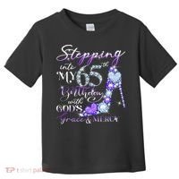 Stepping into my 65th birthday with God's grace & Mercy Toddler T-Shirt thumb 0
