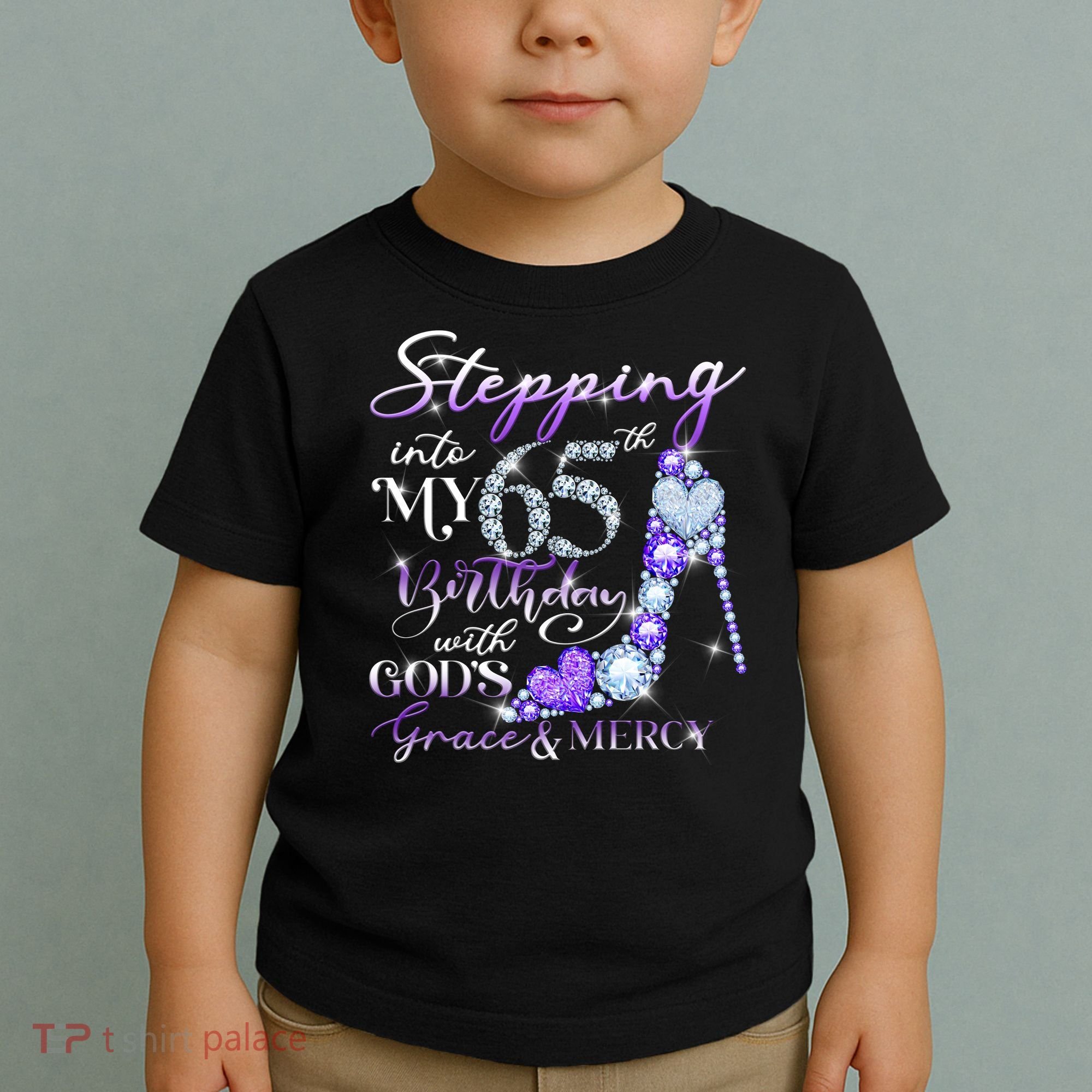 Stepping into my 65th birthday with God's grace & Mercy Toddler T-Shirt