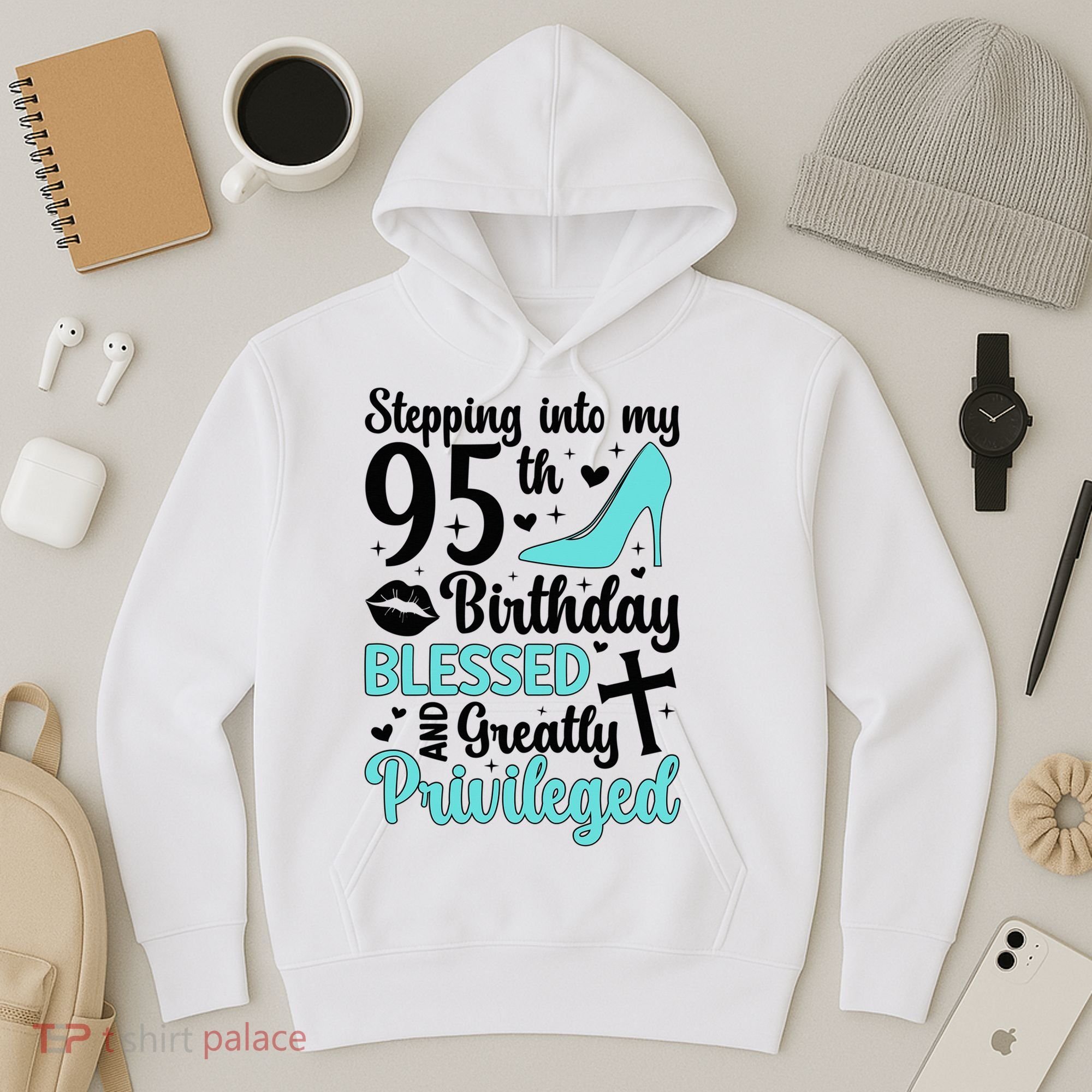 Stepping Into My 95th Birthday 95 Year Old It'S My 95th Bday Hoodie