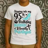 Stepping Into My 95th Birthday 95 Year Old It'S My 95th Bday T-Shirt thumb 3